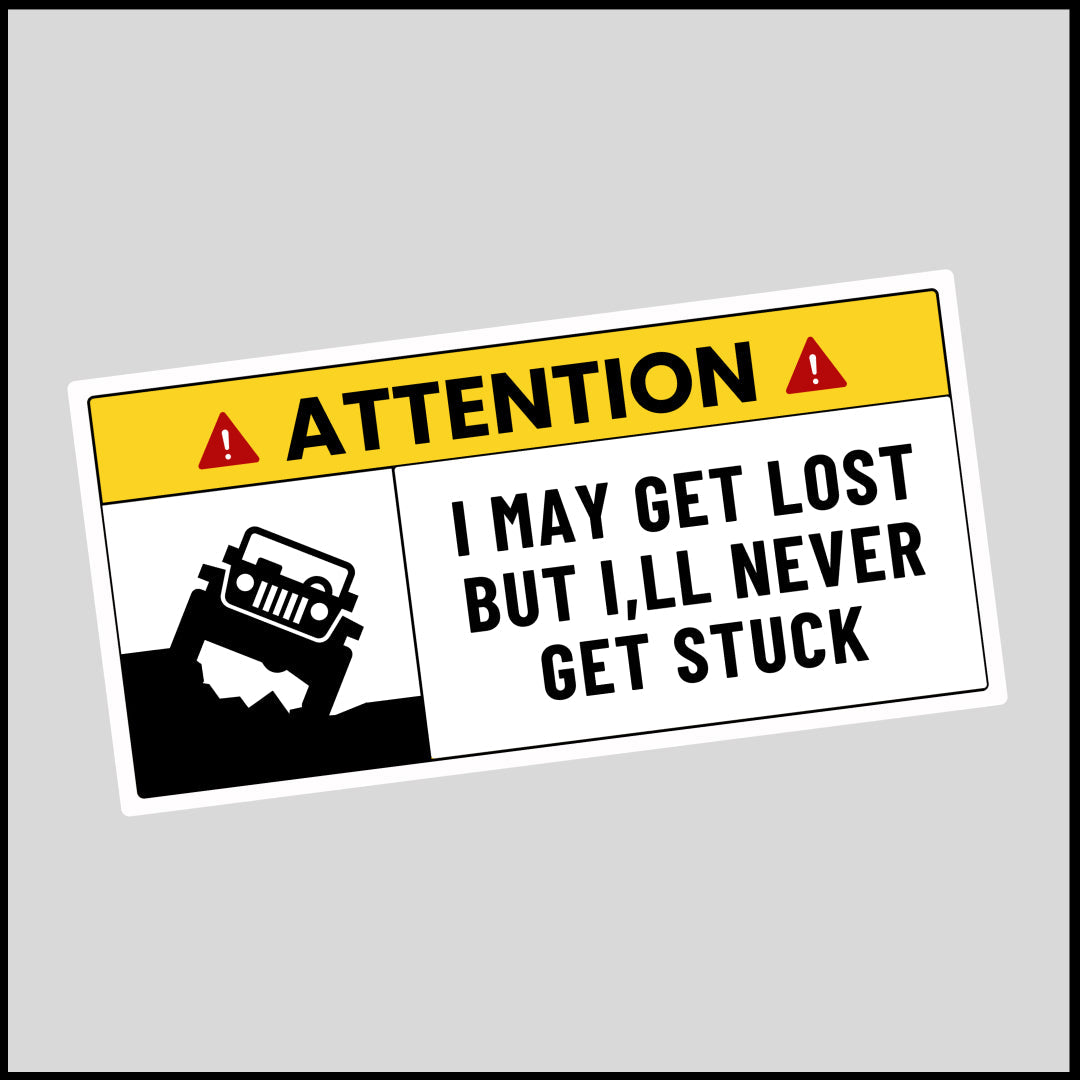 Never Get Stuck Sticker