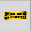 Govt Approved High Speed Test Vehicle Sticker