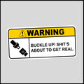 Buckle Up Sticker