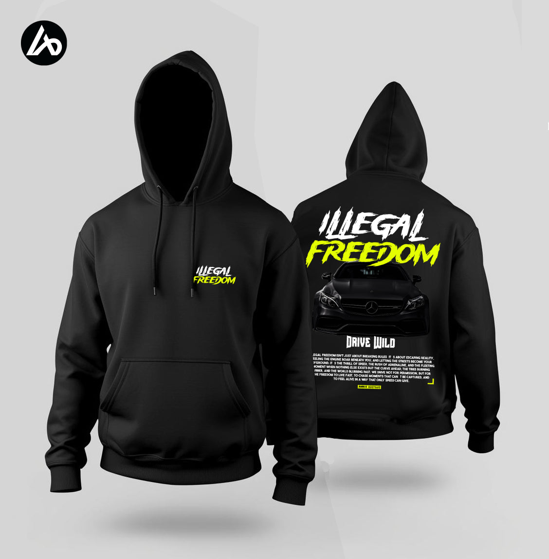 Illegal Freedom - C63 W205 Black Hoodie