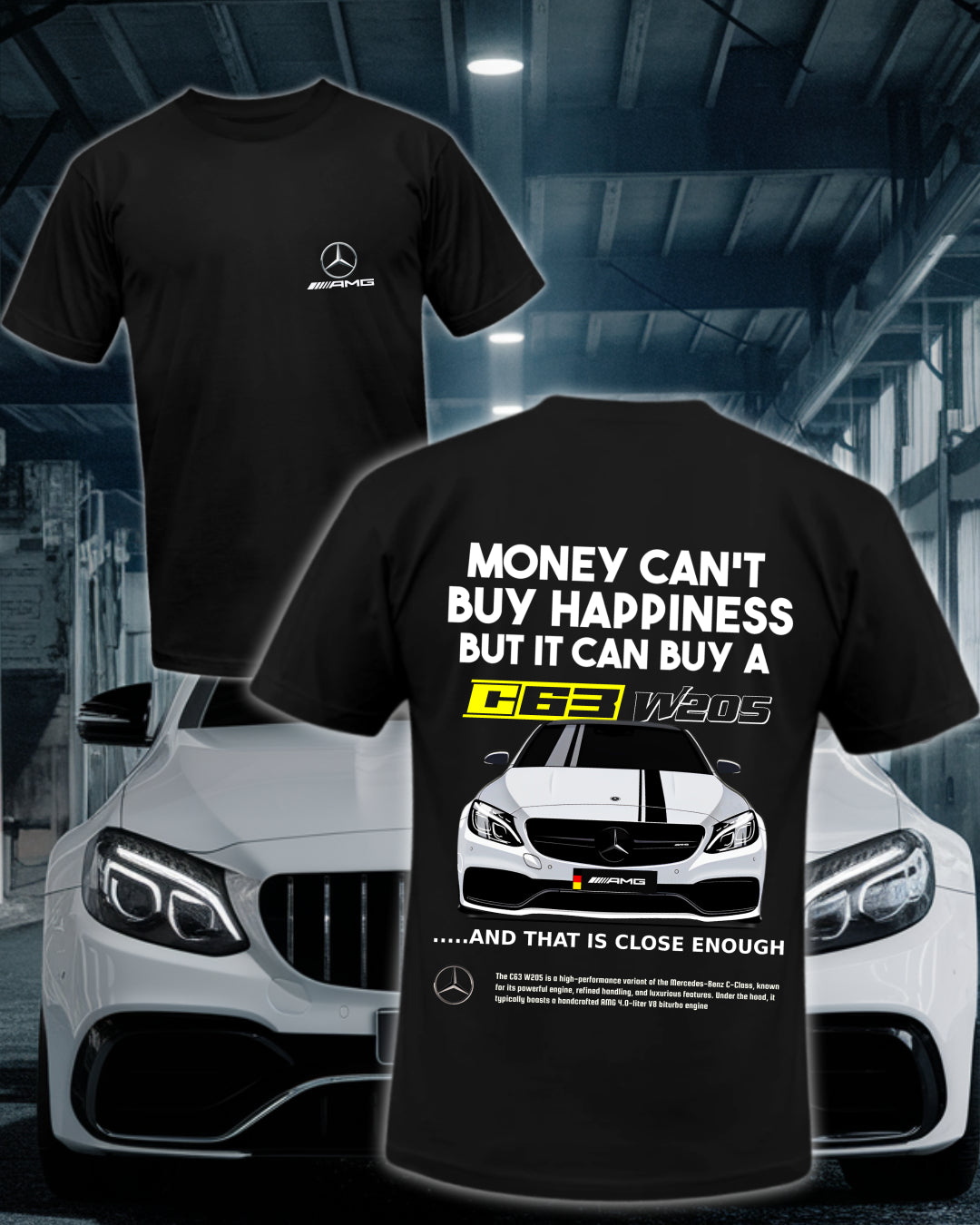 C63 W205 AMG: Money Can't Buy Happiness T-shirt