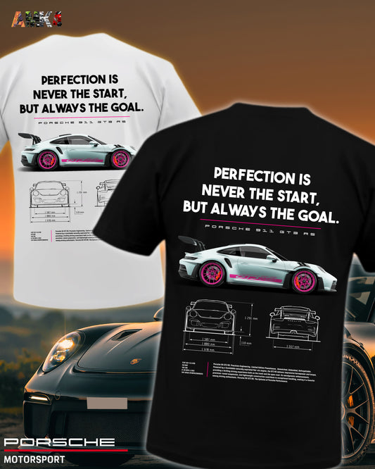 Perfection Is Not The Start - Porsche 911 GT3 RS Tees